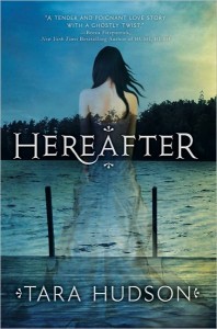 Hereafter, Tara Hudson Hereafter, Tara Hudson