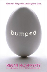 Bumped, Megan McCafferty Bumped, Megan McCafferty