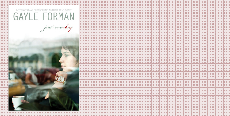 book review: just one day, gayle forman
