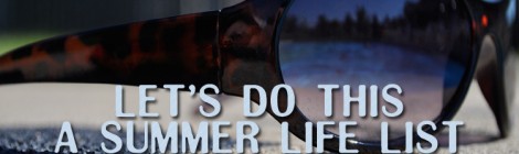 a summer life list